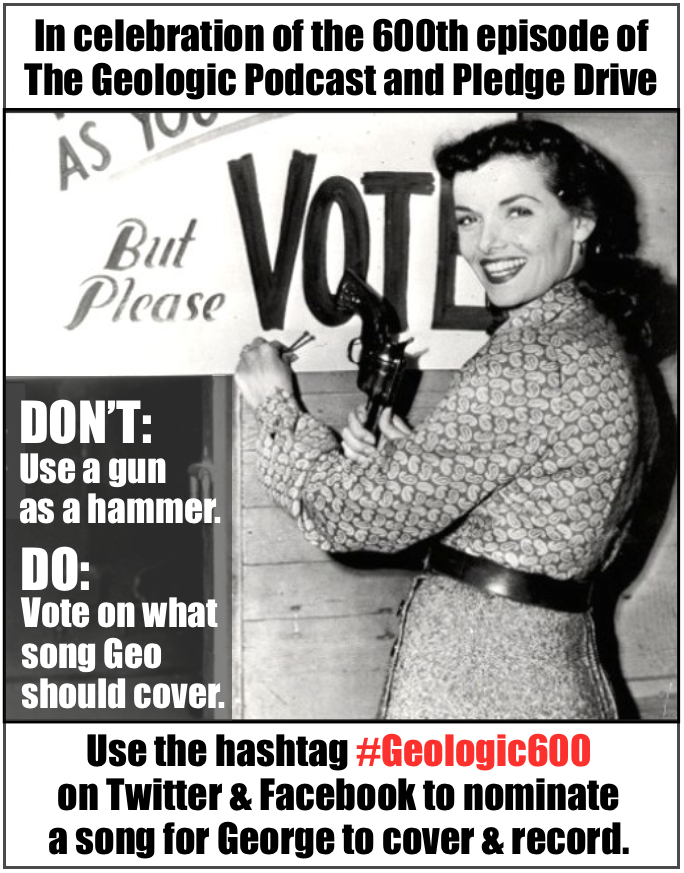 GeorgeHrab's tweet photo. Nominate a song for me to cover THIS week, and we'll vote on which one NEXT week! #geologic600 https://t.co/ZMPTtvVKeX