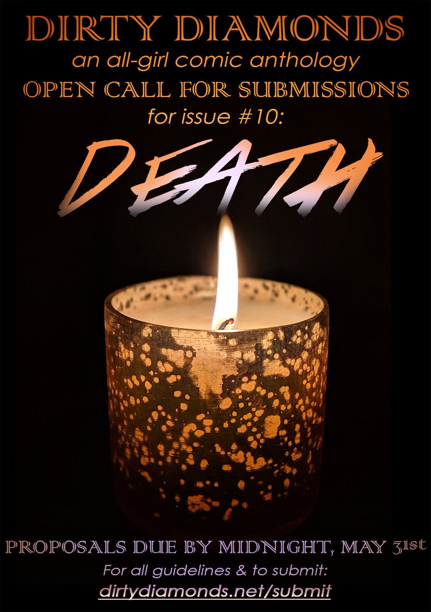 Dirty Diamonds #10: Death is now OPEN for submissions!!! 💀🥀 Send us your comic proposals by midnight on May 31st, 2019 and join us as we celebrate our milestone TENTH volume! RT to help spread the word and tag your fellow creators! Learn more &amp; submit: dirtydiamonds.net/submit