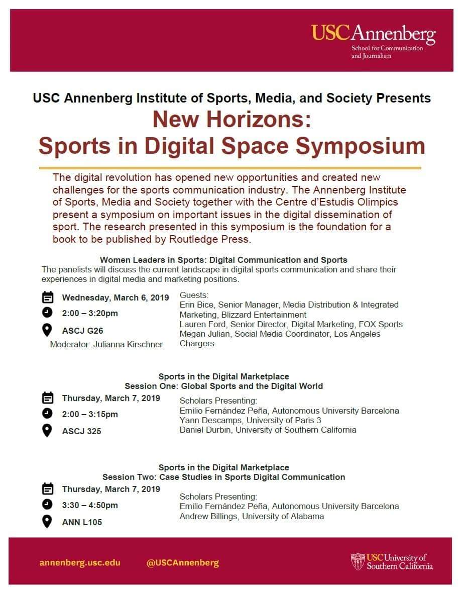 AnnenbergSports's tweet photo. Join @SCDurbin, @JKirschnerSC, and the Annenberg Institute of Sports, Media, &amp; Society for New Horizons: Sports in Digital Space Symposium. The panels will be held on Wednesday, March 6 and Thursday, March 7! #aisms #ascj #usc #uscannenberg #usctrojans https://t.co/UfmN1C4bhr