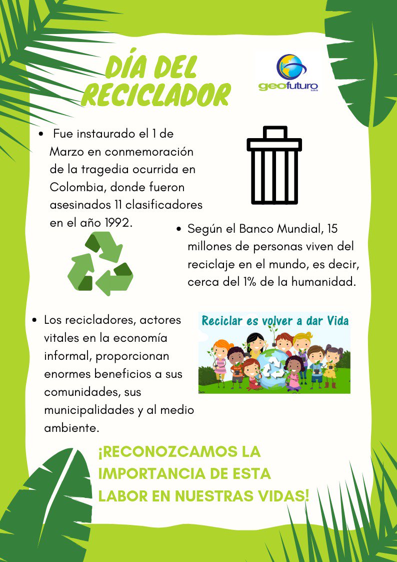 AGeofuturo's tweet photo. CONMEMORACIÓN DEL DÍA INTERNACIONAL DEL RECICLADOR https://t.co/iUd8aMuQzJ