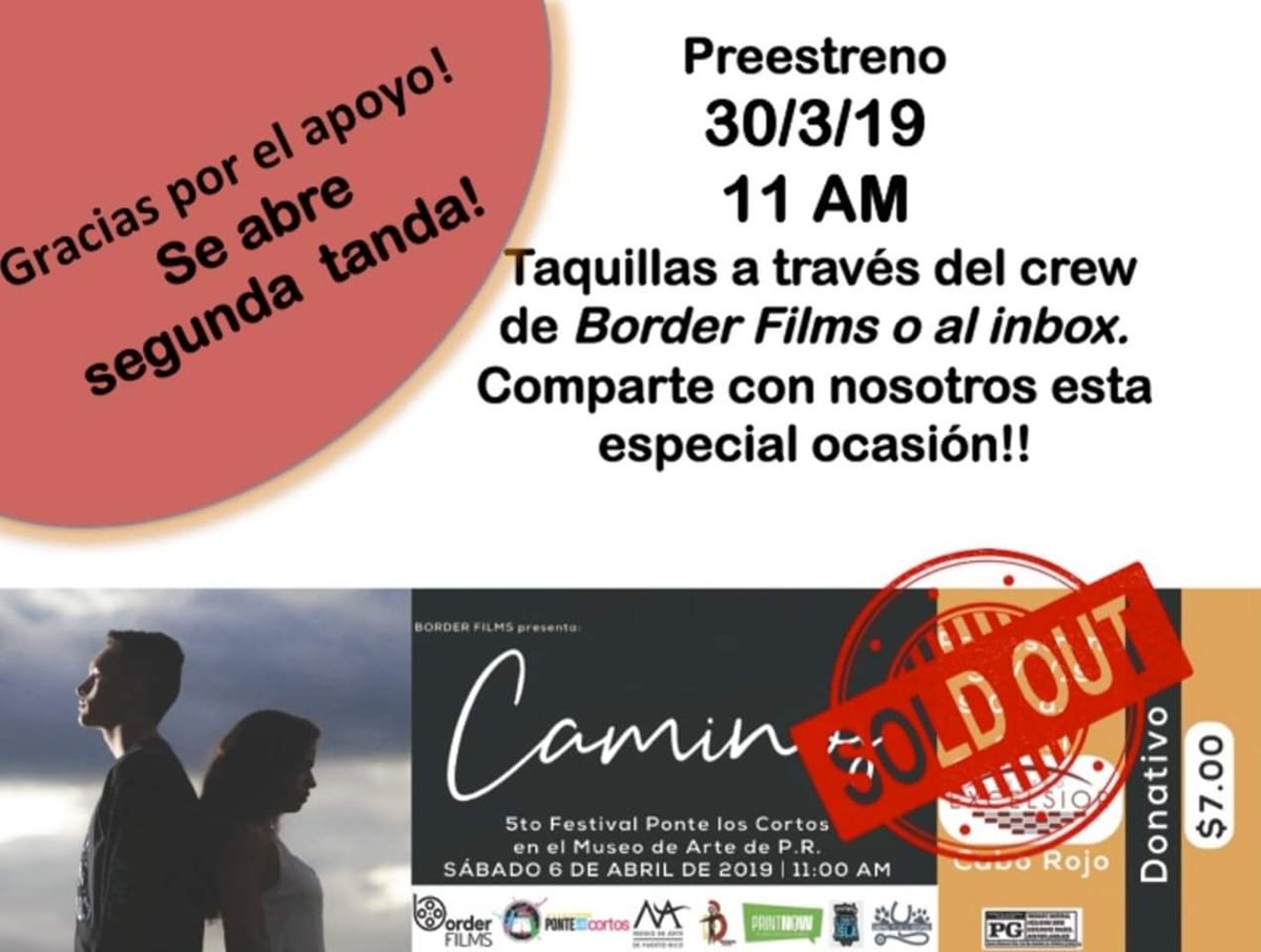 BorderFilms's tweet photo. ¡Estamos orgullosos en enunciar que abriremos una segunda tanda de "Caminos"! Debido a la demanda de taquillas, hemos decidido abrir una segunda tanda a las 11 am el 30 de marzo en el Teatro Excelsior en Cabo Rojo. https://t.co/TcyJT4OFN1