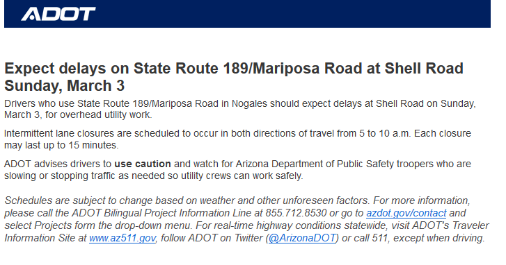 CCFirenIncident's tweet photo. Per #ADOT:(#SantaCruzCounty) Drivers who use #SR189/#MariposaRd in #Nogales should expect #delays at #ShellRd on Sunday, March 3, for overhead #UtilityWork.Intermittent lane closures are scheduled to occur both directions of travel from 5-10 a.m.Each closure may last up to 15mins https://t.co/PTsLfMpfG7