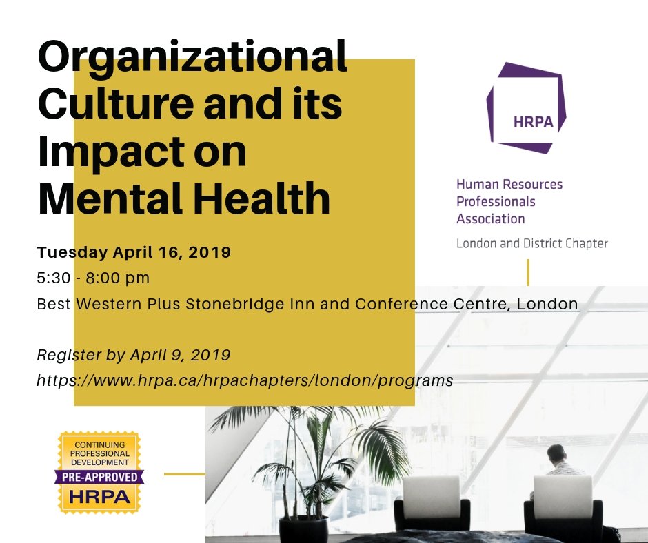 HRPA_LD's tweet image. Our April event - Organizational Culture and it’s Impact on Mental Health is now open for registration. Click on the link for more info and to save your spot! 
tinyurl.com/y33z3phs 
#Ldnont #mentalhealth #professionaldevelopment #hrpa