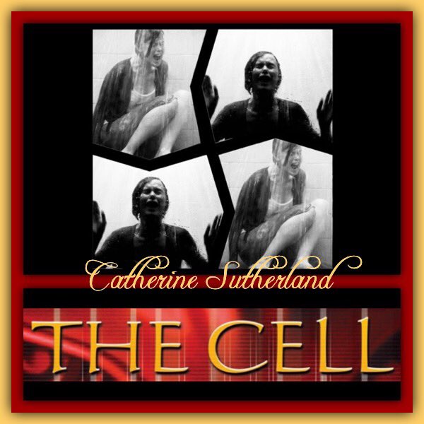 Catherine sutherland the cell