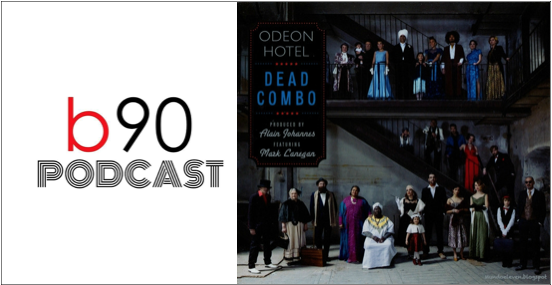 ecosdelvinilo's tweet photo. Podcast | Bienvenido a los 90: Dead Combo con Mark Lanegan y Alain Johannes | El Programa 498 está dedicado a la banda folk portuguesa | #Bienvenidoalos90 #podcast #DeadCombo | https://t.co/7LsOUn6EHH https://t.co/6ZDpk1A2Tq