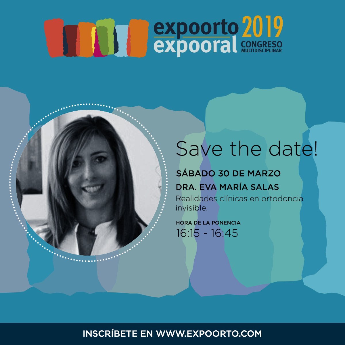 expoorto's tweet photo. ¡Inscríbete en Expoorto-Expooral, el Congreso Multidisciplinar más importante de 2019!

☑️ Consulta el programa completo en https://t.co/GK3ZJ5MhK7
☑️ Inscríbete en https://t.co/o6aP86PDva

📅 El sábado 30 a las 16:15 acude a la ponencia de la Dra. Eva María Salas. https://t.co/EPUftUEDuP