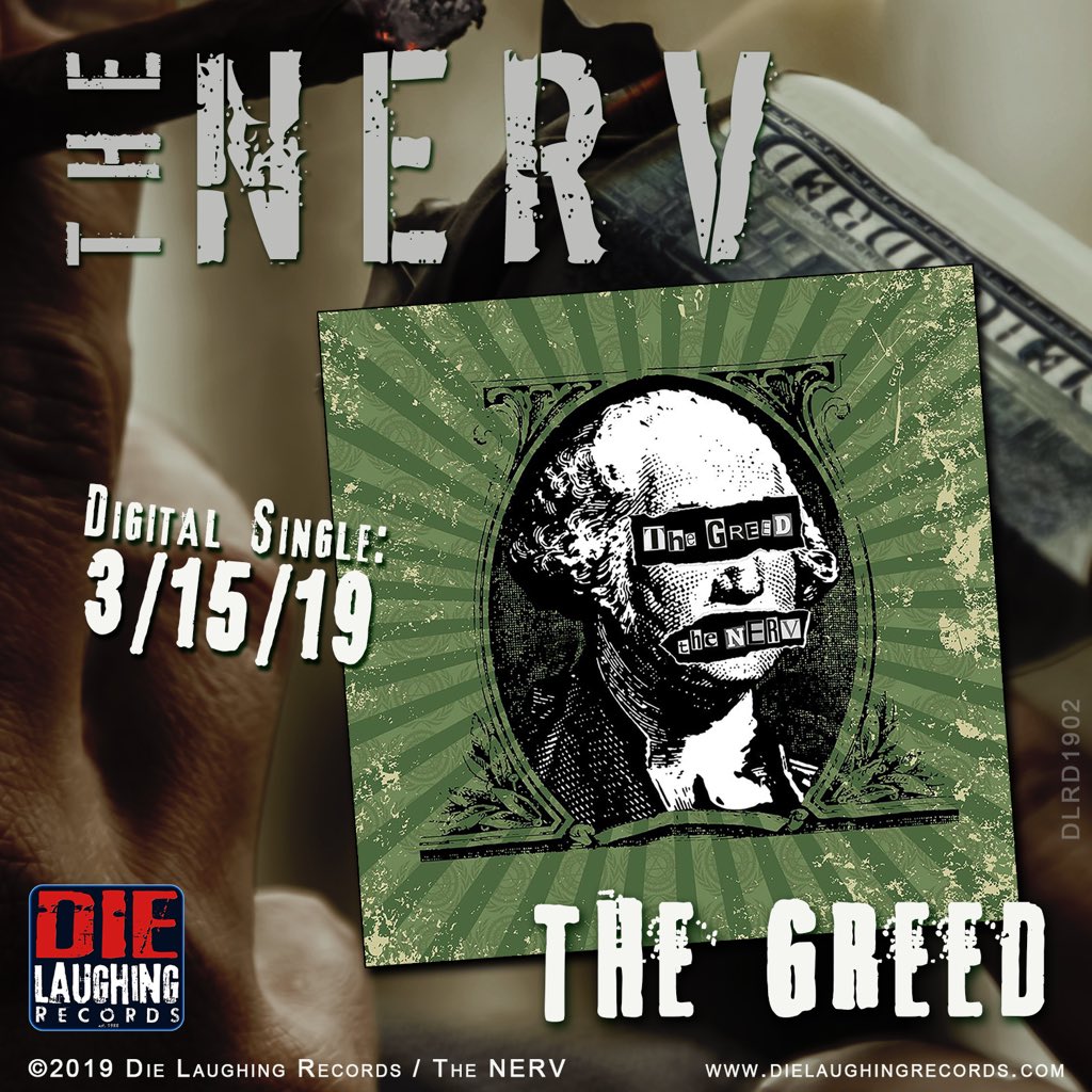 dlr2015's tweet photo. THE NERV “The Greed” NEW digital single out 3/15/19 on Die Laughing Records - AVAILABLE ON ALL DIGITAL DOWNLOAD AND STREAMING PLATFORMS! #thenerv #thegreed #standarddeviant #dielaughingrecords #punk #femalevocals #itunes #spotify #amazonmusic #theorchard @TheNERVOfficial https://t.co/a4xGyrMfDv