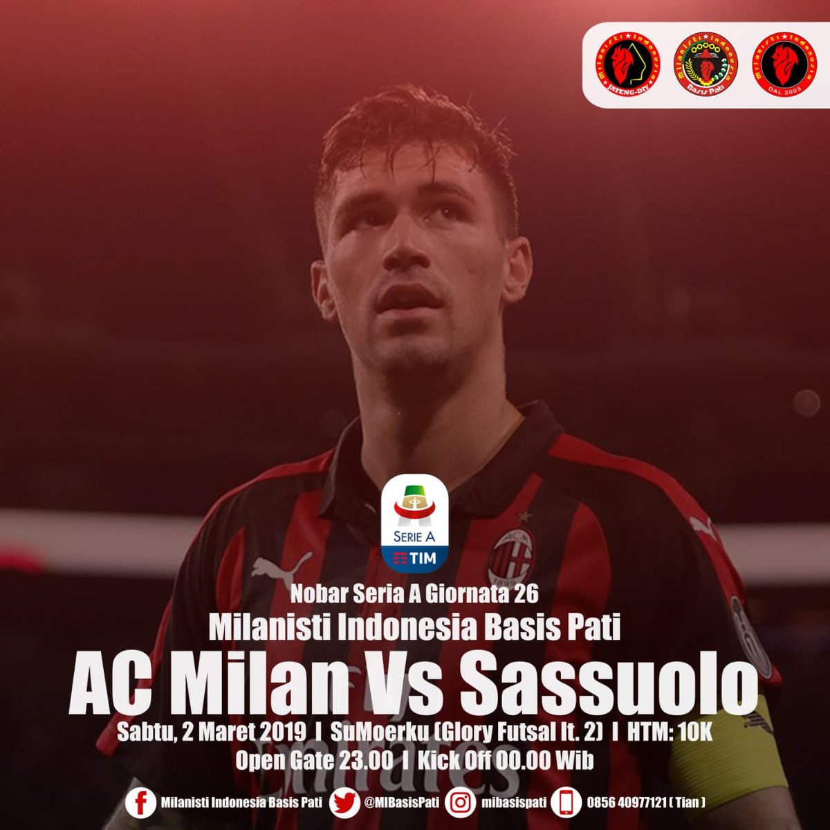 [Pati] #Nober #MilanSassuolo
Sabtu, 02-03-2019
OG : 23.30 wib
KO : 00.00 wib
@Sumoerku (2nd floor)
htm : 10k free snack + drink
cp : 085640977121