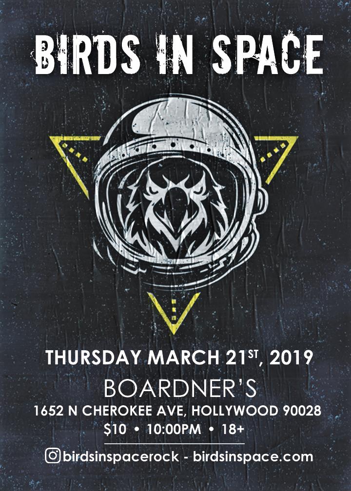 BIRDSINSPACE1's tweet photo. BIRDS IN SPACE    LIVE-appearance  Boardner's #Hollywood March 21st 10pm
The viseral #rocknroll  #experience.  See you there! Bring your friends. 🎶
https://t.co/FGNut8Kyfe https://t.co/tHXb4leozH