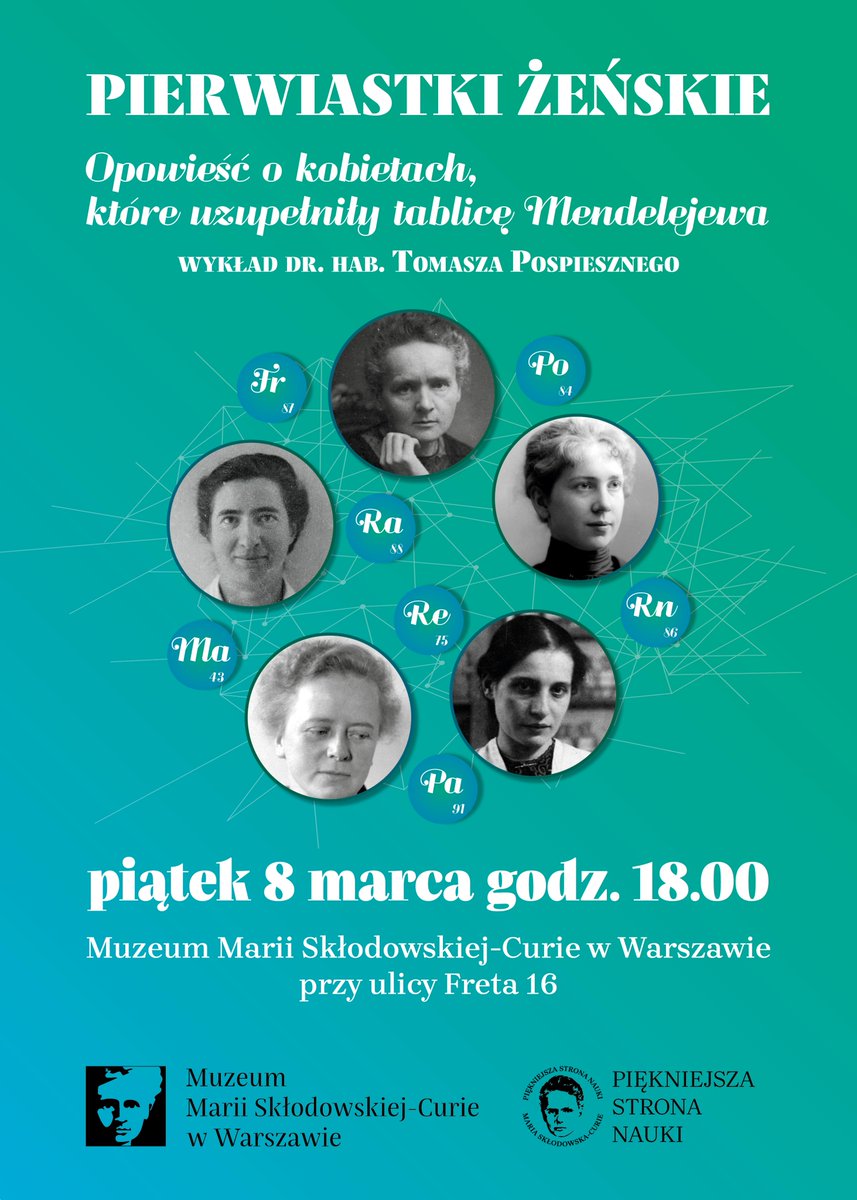 MMSCWarsaw's tweet photo. 8/3 #DzieńKobiet w @MMSCWarsaw 🧪 Wśród odkrywców pierwiastków chemicznych jest pięć kobiet: #MariaSkłodowskaCurie, #HarrietBrooks, #LiseMeitner, #IdaNoddack #MargeuritePerrey. "Pierwiastki żeńskie" to opowieść o nich! #IYPT2019 #kobietywnauce #WomenInScience @kulturalnawawa https://t.co/085VQFlOah