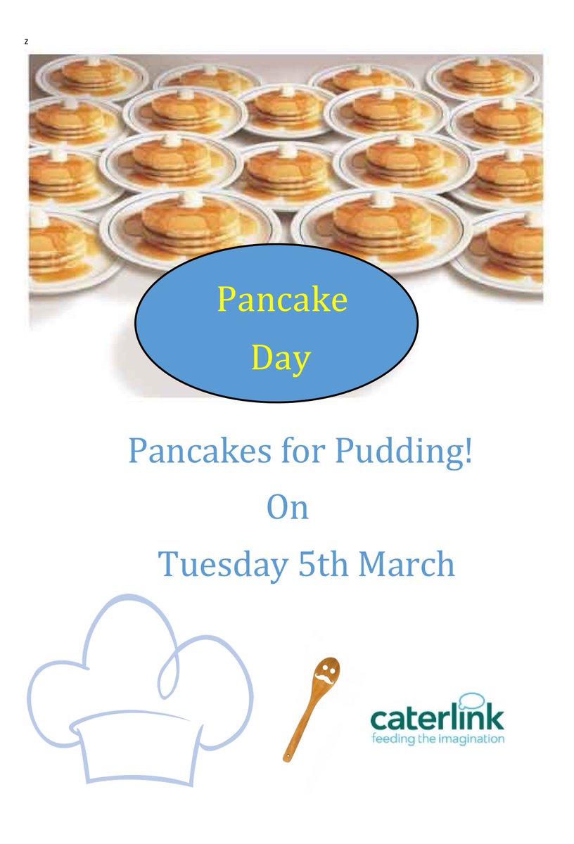 SchoolCook101's tweet photo. ‘Pancakes for Pudding’ on Tuesday 5th March! The children can enjoy Pancakes on Shrove Tuesday with a choice of yummy toppings! 🥞 #schoolmeals #pancakeday @LHS_Watford @caterlink_ltd @HeadLHS @lunch_at_LHS https://t.co/LHxigVRpuQ