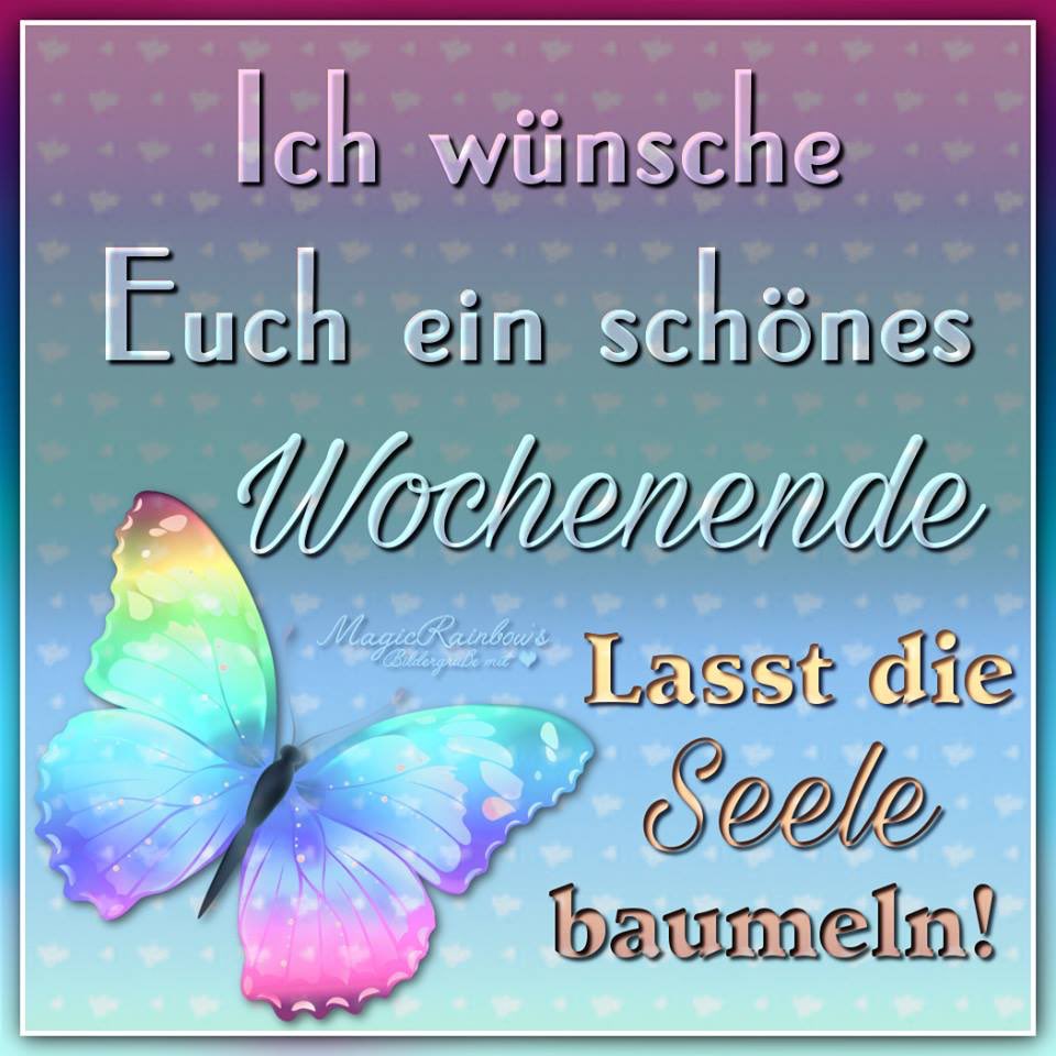 Ich wünsche dir eine gute wochenende