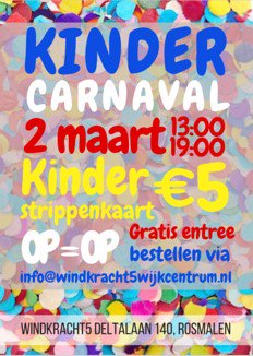 wijkdgw's tweet photo. Kom tussen 13 en 19 uur naar het grote kindercarnavalsfeest in Windkracht 5! https://t.co/W9KpeQWDcd