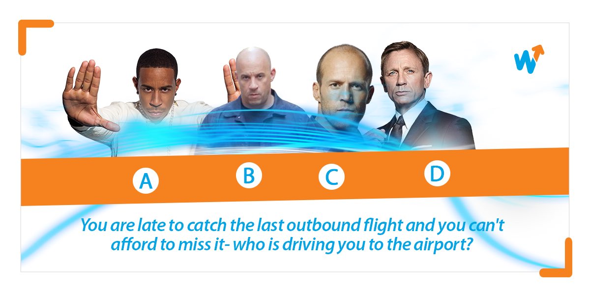 Wakanowdotcom's tweet photo. You’ve got 5 seconds to think.
Who’s driving you to the airport if you’re running late?
A. Ludacris (Fast &amp; Furious)
B. Vin Diesel (Fast &amp; Furious) 
C. Jason Statham(Transporter) 
D. James Bond (007🔫) 
#WeekendWaka
#LetsGo https://t.co/2n6aRxhOjj