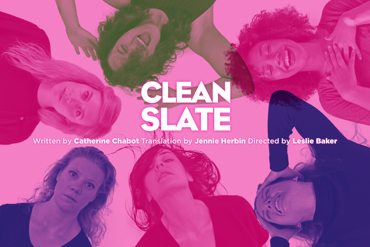 TheatreTalisman's tweet photo. Talisman Theatre's Clean Slate. 
An authentic portrait of millennial sisterhood.  
Leslie Baker directing.
🎫 ➡
https://t.co/a9TbKWlK0o
@la_chapelle
 Scènes Contemporaines from March 18th.
#CleanSlateMTL #TalismanPlays #WeAreQcTheatre #MTLTheatre https://t.co/JkbfJyP2Ih