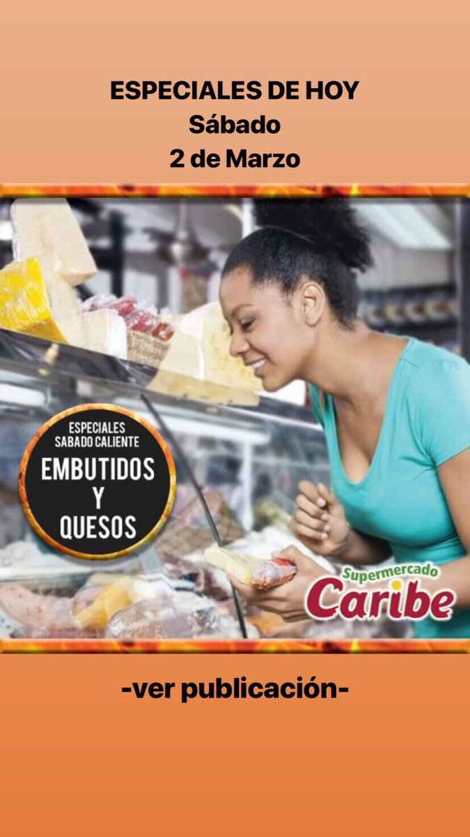 SupCaribe's tweet photo. En este SÁBADO CALIENTE del Supermercado Caribe, te invitamos a pasar por el área del DELICATESSEN para que te lleves todos los ESPECIALES en EMBUTIDOS Y QUESOS a precios increíbles: https://t.co/hEoeB2Dqxl
Saca la cuenta y date cuenta! 
¡En #SupermercadoCaribe te damos más! https://t.co/L27sUXkka5