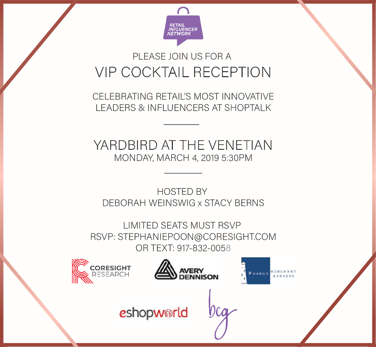 debweinswig's tweet photo. Join me for or our VIP Cocktail Reception celebrating Retail's most Innovative Leaders &amp; Influencers during Shoptalk at the Yardbird at the Venetian on Monday. Limited seats, must RSVP at StephaniePoon@coresight.com. #shoptalk2019 #retailers #RSVP #KOL #coresightevents #leaders https://t.co/nusFIZtcIk