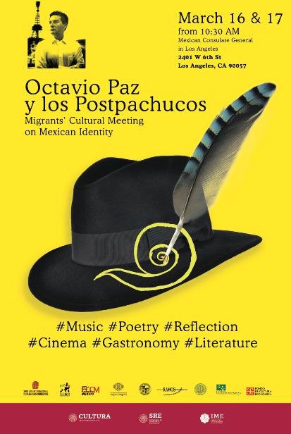 CCGM_Mexico's tweet photo. La @SRE_mx invita festival “Octavio Paz y los Postpachucos”, 16 y 17 Marzo, Instituto Cultural de México en L.A.🇺🇸 Las nuevas identidades latinas multiculturales en E.U. Conferencias, conciertos rock y hip hop en lenguas indígenas, cine, teatro. @cultura_mx @IME_SRE @ConsulMexLan https://t.co/sG0hp1Hjkp