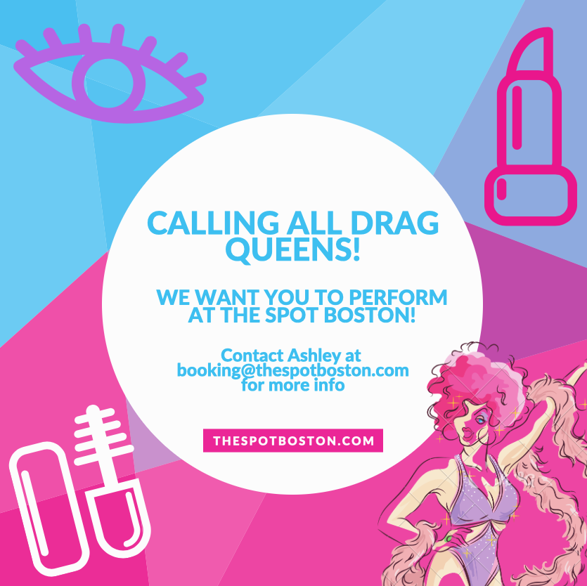TheSpotBoston's tweet photo. DONT FORGET:  We are hosting our 2nd Drag Show on March 21st! If you (or anyone you know) would like to perform, contact Ashley at booking@thespotboston.com https://t.co/QIoRs7GN3R