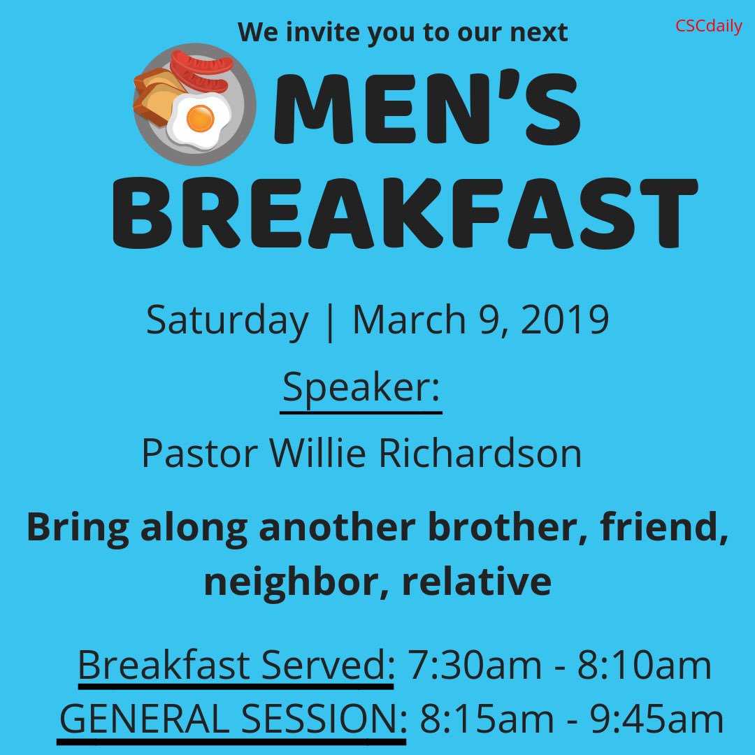 cscdaily's tweet photo. Join us for our next Men’s Breakfast gentlemen on Saturday | March 9, 2019 at CSC @ 7:30am! The speaker is our Pastor, Pastor Willie Richardson. Come out brothers for another great time of fellowship among the brothers. #PastorRichardson #MensBreakfast #BringAnotherBrother https://t.co/Xsa5SguTQV