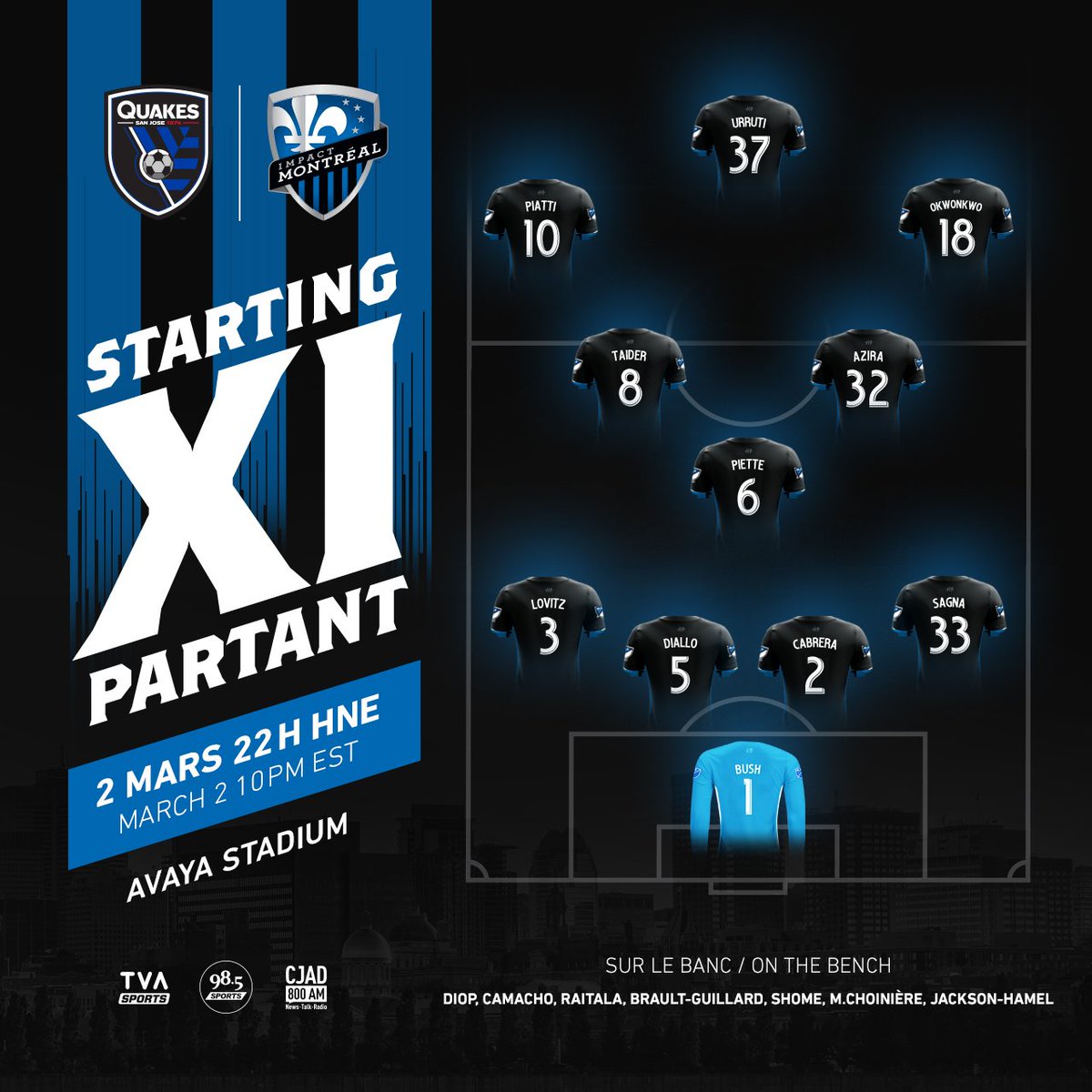 cfmontreal's tweet photo. VOTRE PREMIER XI PARTANT DE LA SAISON @MLS 2019
YOUR FIRST STARTING XI OF THE 2019 #MLS SEASON

Ça commence dans une heure contre @SJEarthquakes sur @TVASports, @le985fm et @CJAD800 

We kick off in an hour v #Quakes74 on TVA Sports, 98,5 and CJAD 800.

#IMFC https://t.co/FFjnNmrmH6