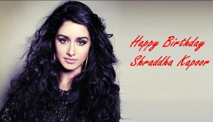 Happy birthday my favourite actress Shraddha Kapoor     Happybirthday # birthdaygirl 