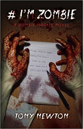 TonyNewton1's tweet photo. Waiting for the Walking Dead #TWD Bone up with this #Zombie #Book  Internet, emails and accounts from the dead!#I'm Zombie A Zombie Mosaic  Novel by Tony Newton  https://t.co/FBaS8oYVZy …   #horror #book #YA #adult #Book #BookBuzzr #BookBuzz #zombie #Zombie  #zombies #Zombies https://t.co/6hfqLBsleh