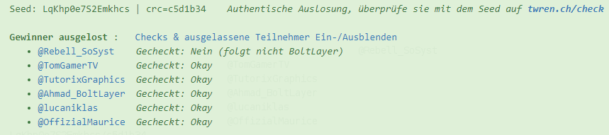 BoltLayer's tweet photo. 🎁 | Auflösung des Gewinnspiels

GEWINNER 👇

@TomGamerTV
@TutorixGraphics
@Ahmad_BoltLayer 
@lucaniklas
@OffizialMaurice

Herzlichen Glückwunsch! Bitte meldet euch bei uns bis zum 10.03.2019 mit eurer Kundennummer. 🥳 https://t.co/9J1c8hMeou