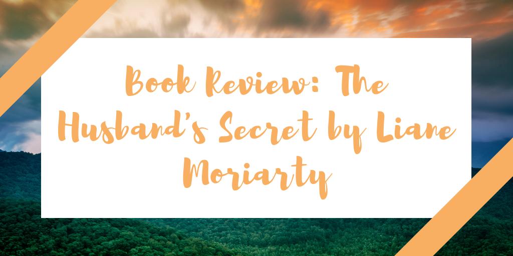 Hey everyone! Check out my latest #bookreview of #thehusbandssecret by #LianeMoriarty #mustread #bookblogger #bookconnectors #REVIEWOTM shufflebookbox.com/2019/03/03/boo…