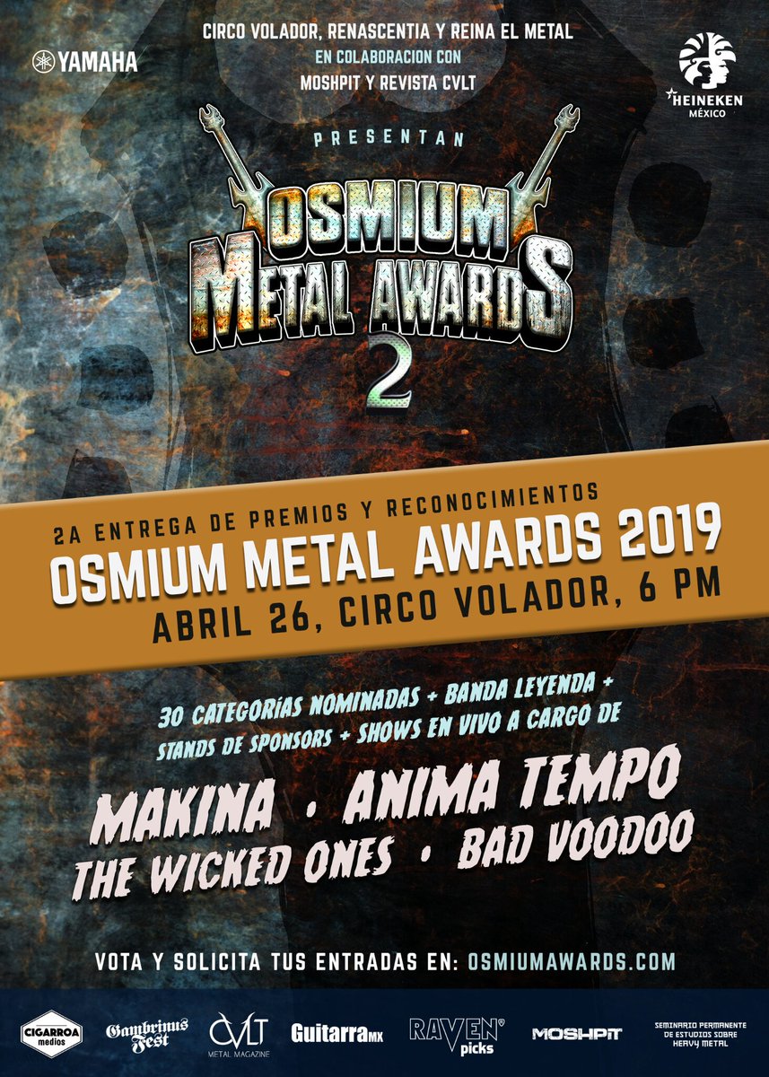 osmiumawards's tweet photo. 2da entrega de Premios y Reconocimientos #OsmiumMetalAwards2019. 

Viernes 26 de abril | #CircoVolador |6 pm | Entrada libre

En vivo: #Makina #AnimaTempo #TheWickedOnes #BadVoodoo

Más información en:
https://t.co/wcqTWbd602

#YaVienenLosOsmium #OMAs2019 https://t.co/9eDvYL63MN