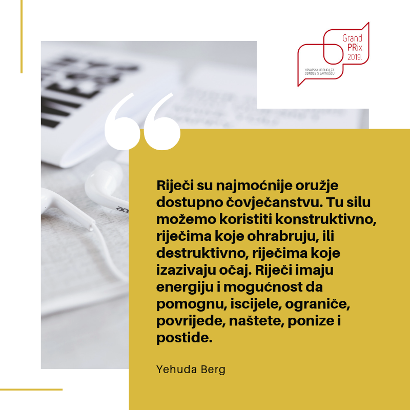 Mi znamo koliko su riječi moćne. Naši finalisti za komunikatore posebno su toga svjesni. #huoj #PR #GrandPrix