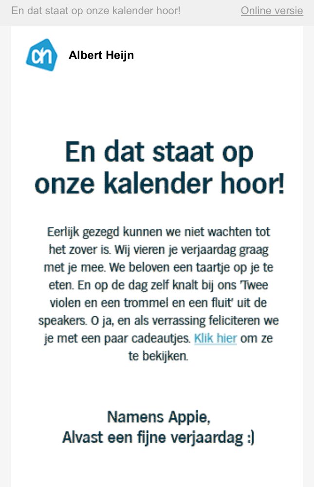 Het is belangrijk dat je doet wat je belooft toch, <a href="/albertheijn/">Albert Heijn</a>? Dus volgende week zondag zitten al jullie medewerkers taart te eten? En knallen jullie speakers “twee violen”? Dat wil ik zien! 

#verjaardagsmail
