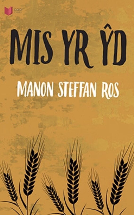 LlythBerwyn's tweet photo. Dim ond ychydig ddyddiau i fynd tan Ddiwrnod y Llyfr 2019! Beth am ddathlu drwy ddarllen llyfr y mis? 
‘Mis yr ŷd’, Manon Steffan Ros #llythrennedd #trwynmewnllyfr #carudarllen https://t.co/Dyaiizal73