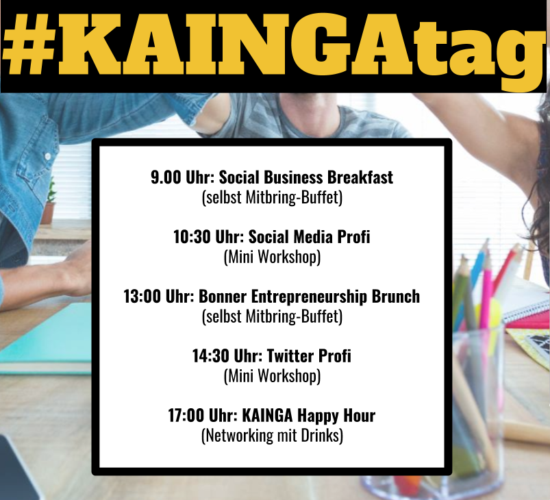 joscchh's tweet photo. @KAINGAcommunity #KAINGAtag Programm:
9.00: Social Business Breakfast (selbst Mitbring-Buffet)
10:30: Social Media Profi (Mini Workshop)
13:00: Bonner Entrepreneurship Brunch (selbst Mitbring-Buffet)
14:30: Twitter Profi (Mini Workshop)
17:00: KAINGA Happy Hour (Networking) https://t.co/ZjYpW6lH2R