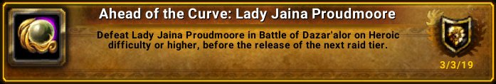 Hocuspocus2214's tweet photo. I just earned the [Ahead of the Curve: Lady Jaina Proudmoore] Achievement! #Warcraft https://t.co/dbk5EYAuaO