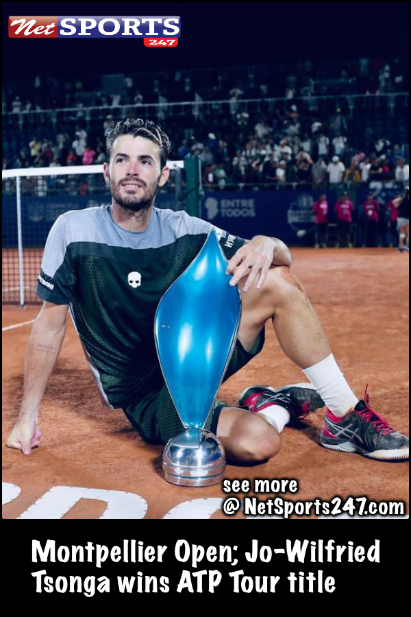 netsports247's tweet photo. Montpellier Open; Jo-Wilfried Tsonga wins ATP Tour title - Net sports 247 https://t.co/w3MU5lvztE #Montpellier #MontpellierOpen #JoWilfried #Tsonga #ATP #ATPTour #title #ATPtitle #tennis #tennismatch #sports #player #game #sportsnews #active #score #athlete #crowd #netsports247 https://t.co/QhGlVwZTW3