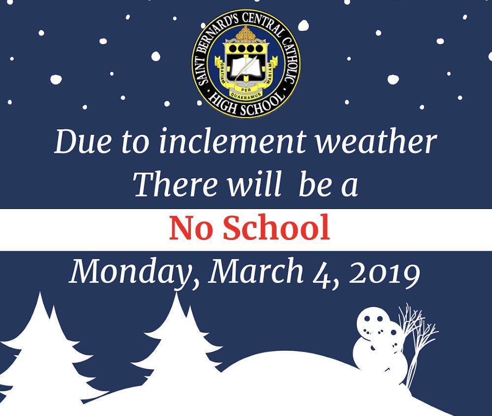Due to inclement weather there will be no school tomorrow. 3/4/19