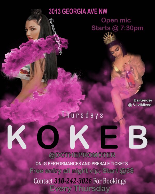 wmmaacademy's tweet image. Going Down this Thursday @kokebbar hosted by @cremedc.007 and friends with @1vickiivee behind the bar looking for #artist and #performers open mic starts at 7:30PM dancers will be here at 10:00PM DM or call to get your performance slot #DCrap #DMVraps #ExoticDancer #NightlifeDC