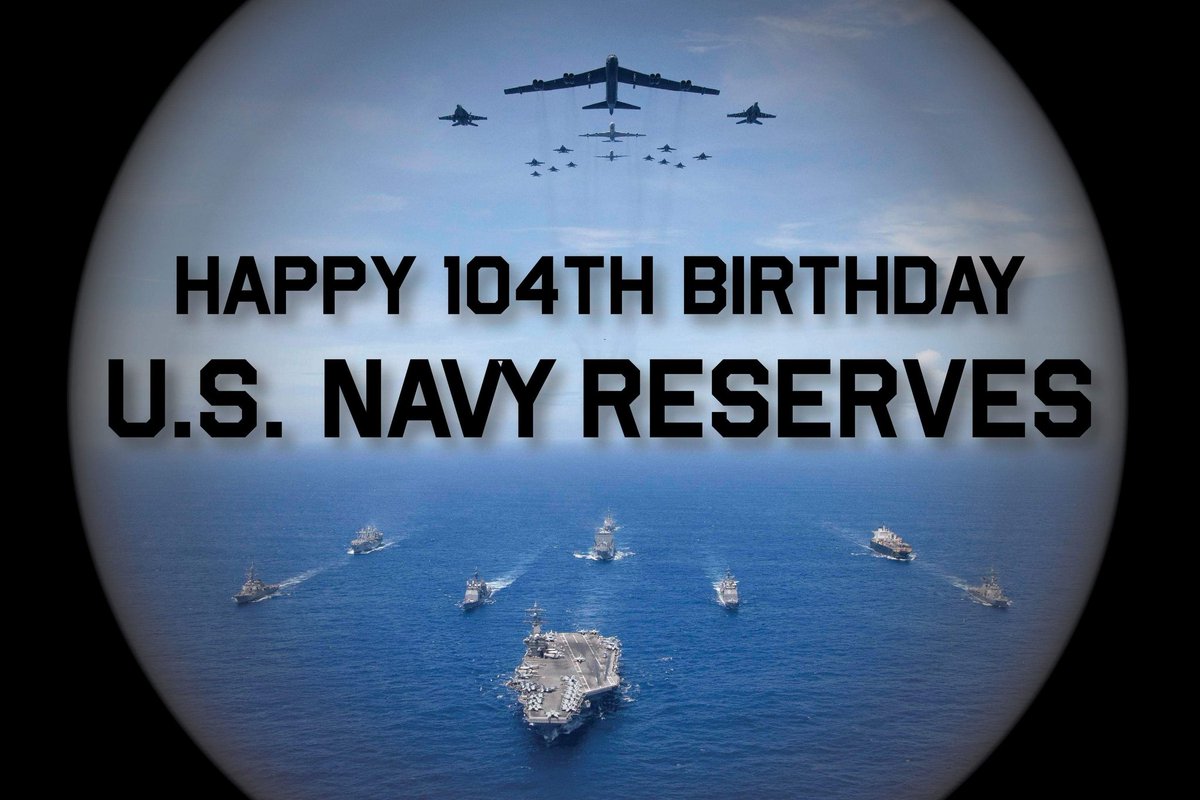 HAPPY 104th BIRTHDAY to our @Navy Reserve! Because of your sacrifice, we continue to be the dominant global maritime force in the world. Together we succeed, maintaining maritime superiority and lethality around the globe.