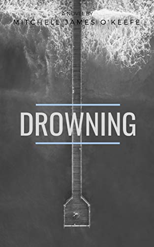 ✩ #FREE #KINDLE #EBOOK Drowning - Literary Fiction, Love, Artists askdavid.com/to.php?a=B07G4…