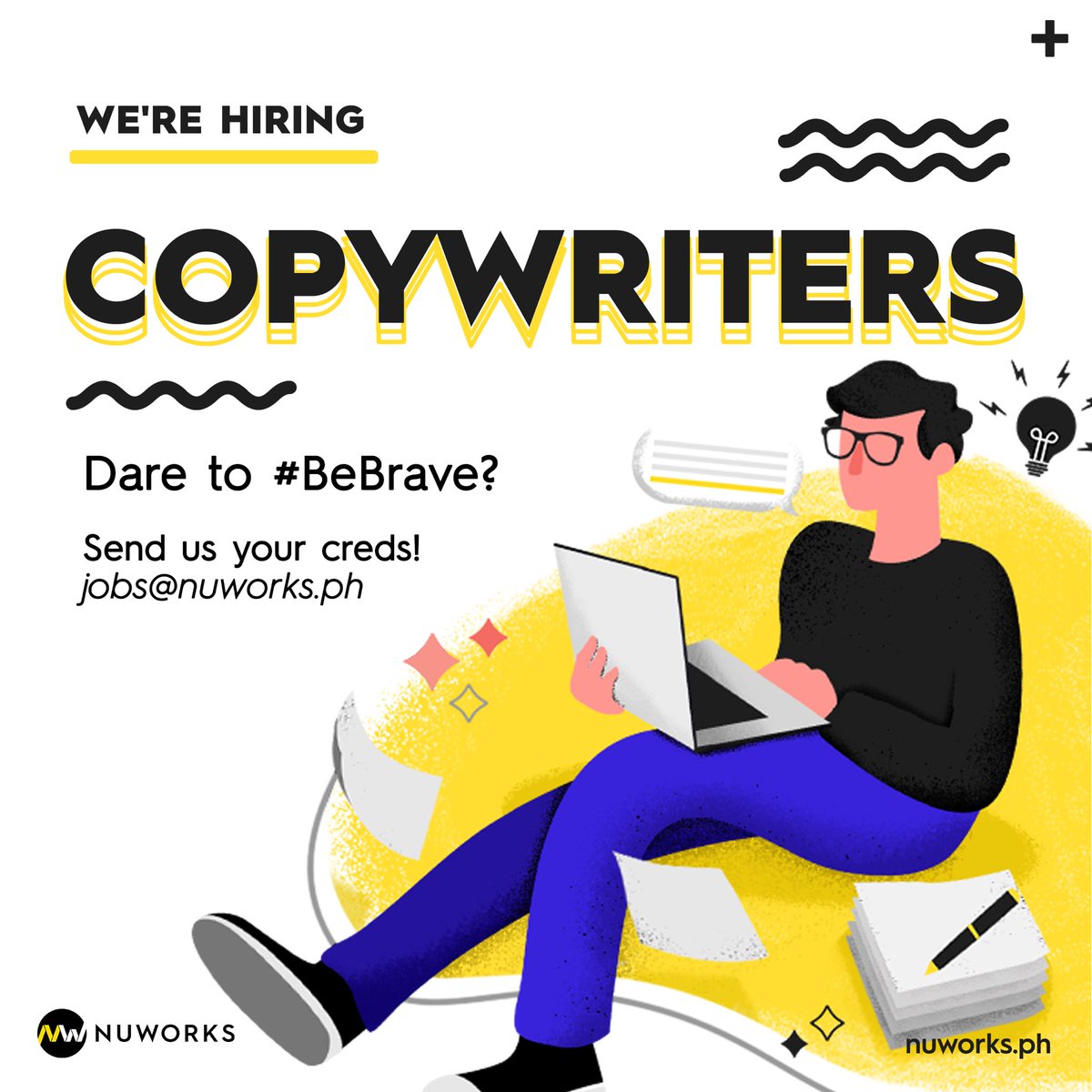 NuWorksPH's tweet image. #MayOpeningBaDiyan? Meron dito! If you're looking for a sign, this is it. Apply to NUWORKS today at careers.nuworks.ph. #BeBrave