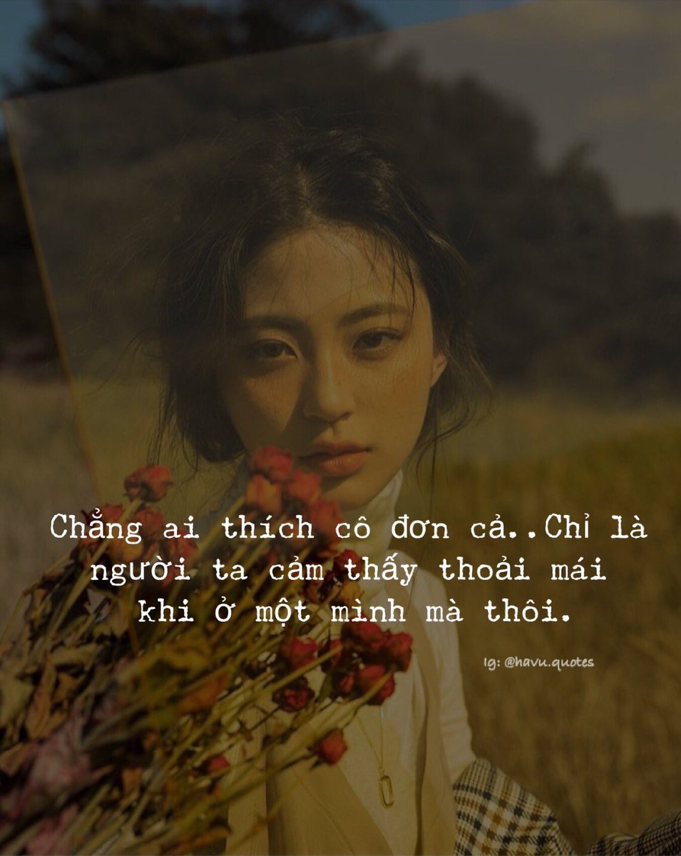 havuquotes's tweet photo. Chẳng ai thích cô đơn cả..Chỉ là người ta cảm thấy thoải mái khi ở một mình mà thôi.
Theo dõi: @havuquotes để đọc thêm nhiều quote hay.
#quotesvn #vnquotes #tríchdẫn #tríchdẫnhay #trích #deepquotesvn #quoteshay #tinhyeu #quotestags https://t.co/7tCvByjjtU
