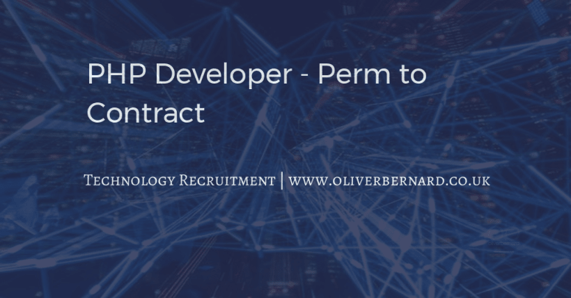 PHP Developer - Perm to Contract #oliverbernard #php tinyurl.com/yxputlx8