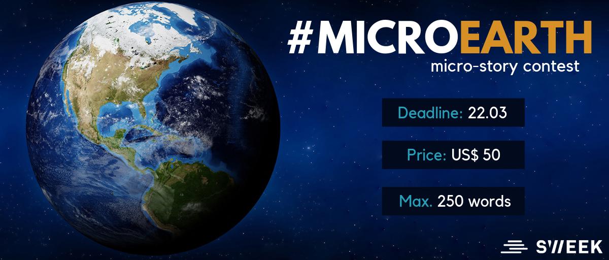 SweekStories's tweet photo. In case you've missed it... last week we launched a new Flash Fiction Competition on Sweek, #MicroEarth! 🌎✨ Get a chance to win US$ 50 by submitting your #microstory. 📝 Click on the link to find out how to participate: https://t.co/FUx7B6Iqnk https://t.co/X3lY4OuaQ0