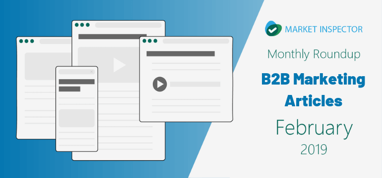 <a href="/MrktInspctrUK/">Market-Inspector</a> presents to you the latest B2B marketing articles from February!
bit.ly/2SKxNNe