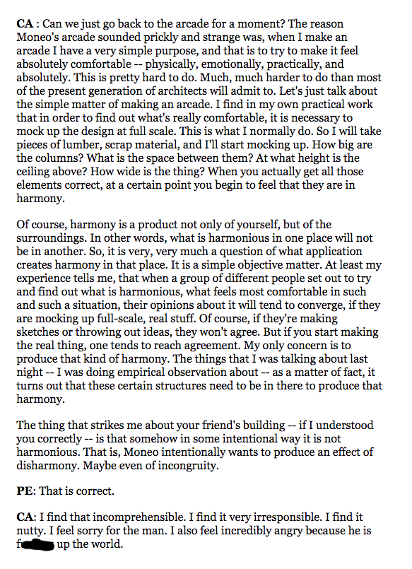wrathofgnon's tweet image. Interesting discussion between two architects, Christopher Alexander (traditionalist) and Peter Eisenman (modernist). PE is lauding an arcade built by Moneo for the town hall at Logrono. CA is not buying it... --&amp;gt;