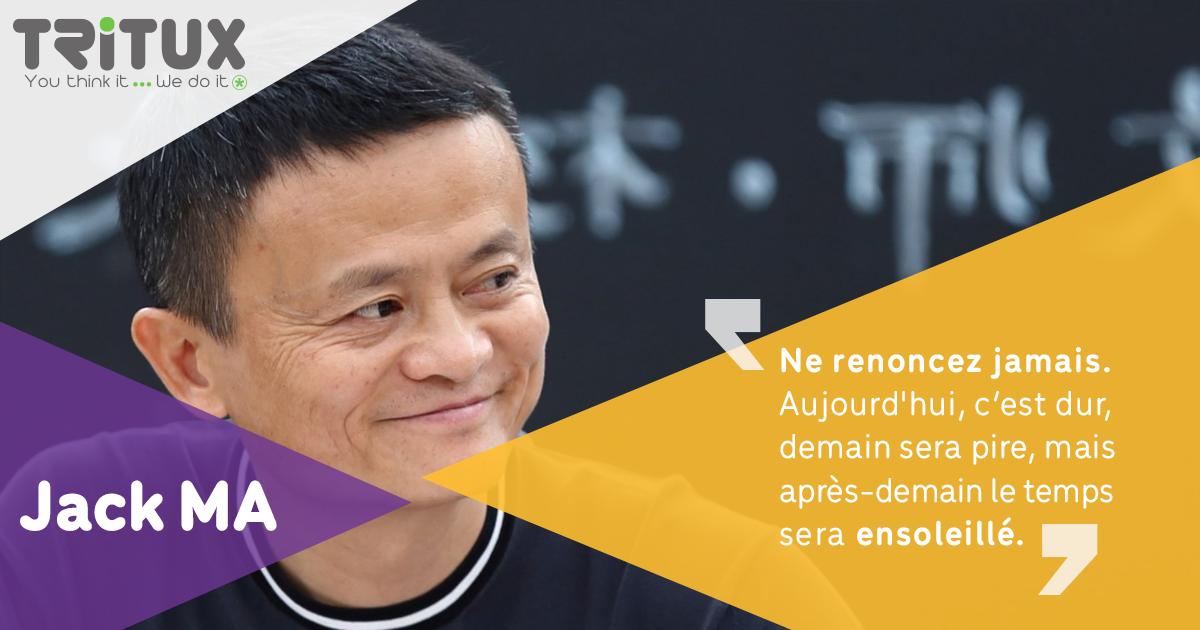 Tritux Soyez Patient Perseverant Et Tous Vos Reves Se Realiseront Citation Jack Ma Mondaymotivation Morningmotivation Motivation Quotes Inspiration Mondaythoughts Quotes Quoteoftheday Quotestoliveby Quotesforlife