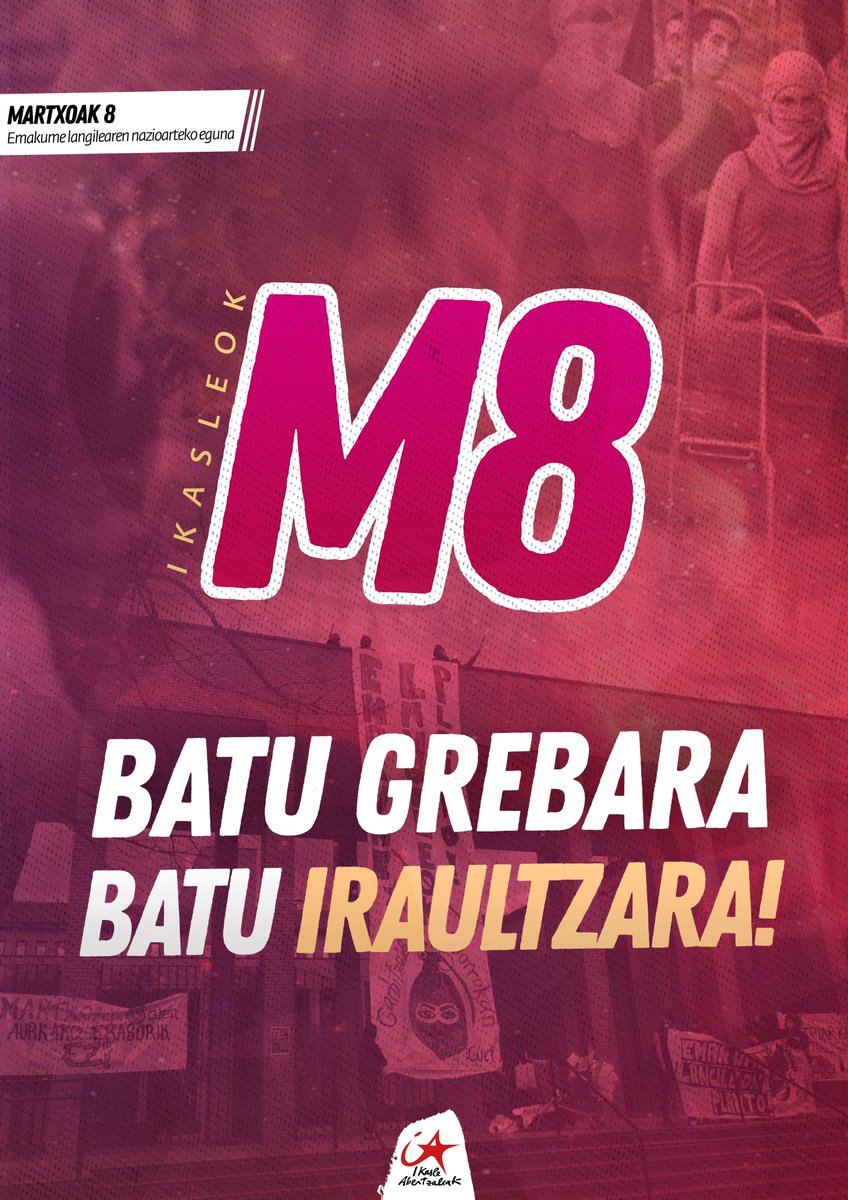 IASozialista's tweet photo. #M8 | Emakume langilearen nazioarteko egunean, batu grebara, batu iraultzara!

📑IRAKURKETA: https://t.co/Xcpm4pqyAN https://t.co/FFMs8FApLJ
