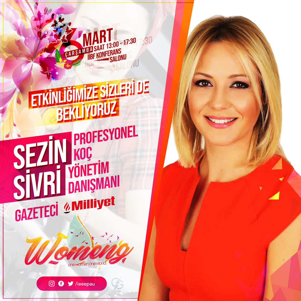Köşe yazarı, profesyonel koç, yönetim danışmanı, eğitmen ve TedX konuşmacısı olan Sezin Sivri #Womeng'19'da bizlerle! O halde sen de #Womeng'19'da yerini almayı unutma!