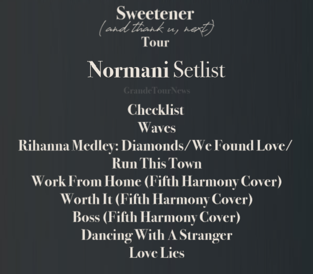 Grande Tour News On Twitter Normanis Setlist For The